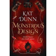 Monstrous Design by Kat Dunn Paperback Book
