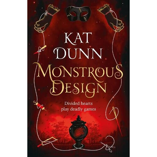 Monstrous Design by Kat Dunn Paperback Book