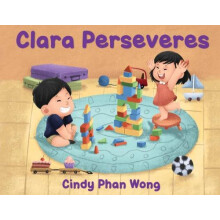 Clara Perseveres by Cindy Phan Wong Paperback Book