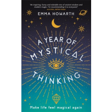 A Year of Mystical Thinking by Emma Howarth Paperback Book