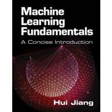Machine Learning Fundamentals by Jiang Hui York University Toronto Pap