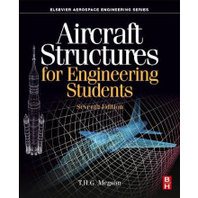 Aircraft Structures for Engineering Students by Megson T.H.G. Professo
