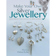 Make Your Own Silver Jewellery by Monica WeberButler Paperback Book