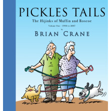 Pickles Tails Volume One by Brian Crane Hardcover Book