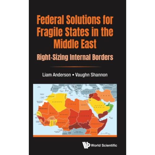 Federal Solutions For Fragile States In The Middle East Rightsizing In