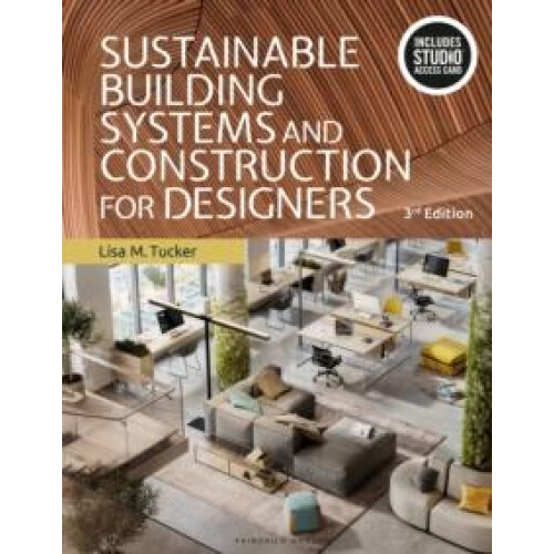 Sustainable Building Systems and Construction for Designers by Tucker