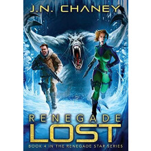 Renegade Lost by J N Chaney Hardcover Book