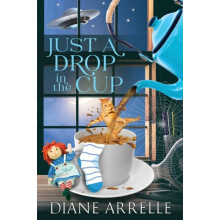 Just A Drop In The Cup by Diane Arrelle Paperback Book