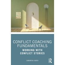 Conflict Coaching Fundamentals by Samantha Hardy Paperback Book