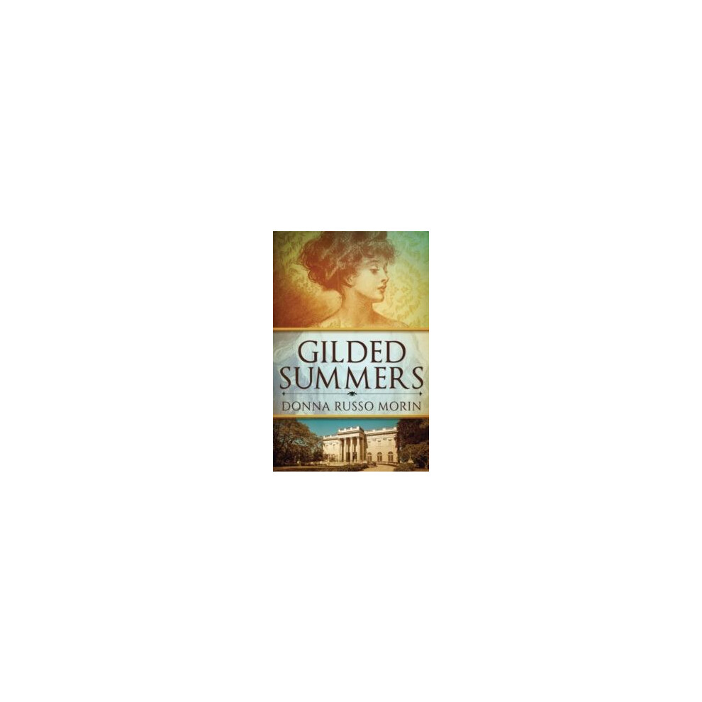 Riachristiecollections Gilded Summers By Donna Russo Morin Paperback Book