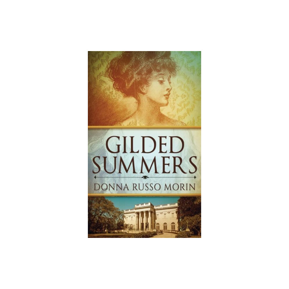 Riachristiecollections Gilded Summers By Donna Russo Morin Hardcover Book