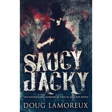 Saucy Jacky by Doug Lamoreux Paperback Book
