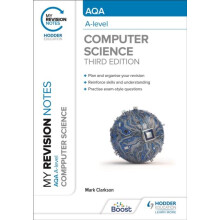 My Revision Notes AQA Alevel Computer Science by Mark Clarkson Paperba