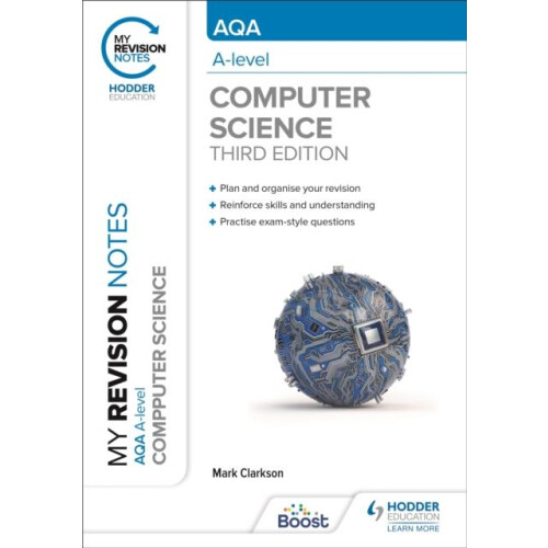 My Revision Notes AQA Alevel Computer Science by Mark Clarkson Paperba