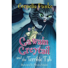 Gawain Greytail and the Terrible Tab by Cornelia Funke Paperback Book