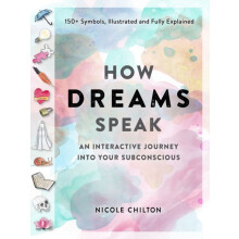 How Dreams Speak by Nicole Chilton Paperback Book