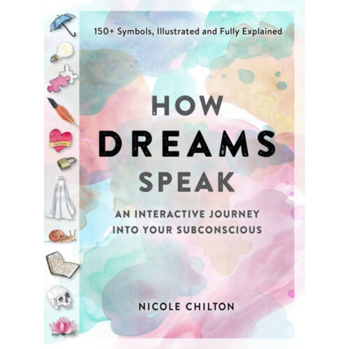 How Dreams Speak by Nicole Chilton Paperback Book
