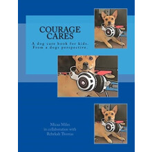 Courage Cares by Micaa Miles Paperback Book