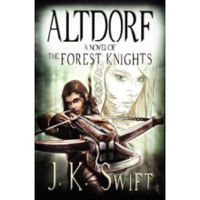 Altdorf by J K Swift Paperback Book
