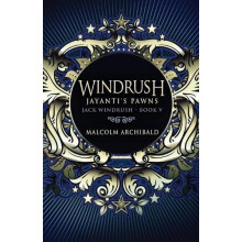 Windrush Jayantis Pawns by Malcolm Archibald Paperback Book