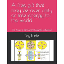 A book gift that may be over unity or book energy to the world by Jay
