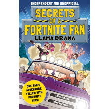 Secrets of a Fortnite Fan Llama Drama Independent amp Unofficial by Ed