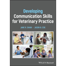 Developing Communication Skills for Veterinary Practice by Coe Jason B