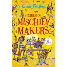 Stories of Mischief Makers by Enid Blyton Paperback Book
