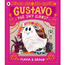 Gustavo the Shy Ghost by Flavia Z. Drago Paperback Book