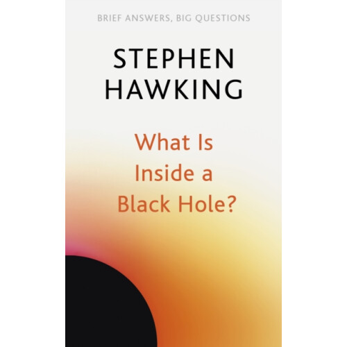 What Is Inside a Black Hole by Stephen Hawking Paperback Book