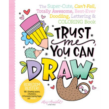 Trust Me You Can Draw by Jessie Arnold Paperback Book