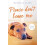 Please Dont Leave Me by Michelle Clark Paperback Book 1