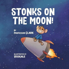 Stonks On The Moon by Professor Clark Paperback Book