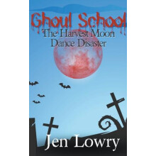 Ghoul School by Jen Lowry Paperback Book