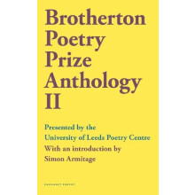 Brotherton Poetry Prize Anthology II Paperback Book
