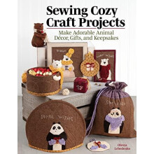 Sewing Cozy Craft Projects by Olesya Lebedenko Paperback Book