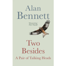 Two Besides by Alan Bennett Paperback Book
