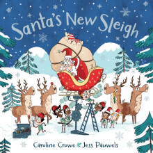 Santas New Sleigh by Caroline Crowe Paperback Book