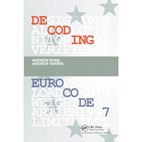 Decoding Eurocode 7 by Andrew Harris Paperback Book