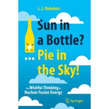 Sun in a Bottle... Pie in the Sky by L. J. Reinders Paperback Book