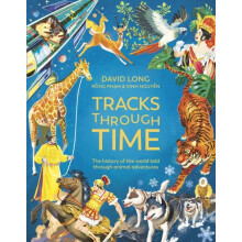 Tracks Through Time by David Long Hardcover Book