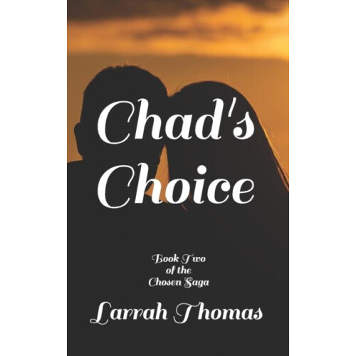 Chads Choice by Larrah Thomas Paperback Book