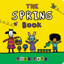 The Spring Book by Todd Parr Other Book