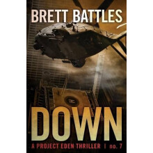 Down by Brett Battles Paperback Book