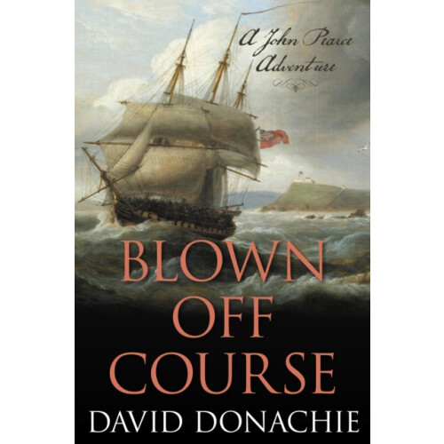 Blown Off Course by David Donachie Paperback Book