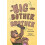 Big Bother Brother by Tamara Botting Paperback Book 1
