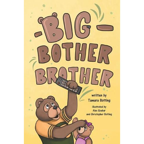 Big Bother Brother by Tamara Botting Paperback Book