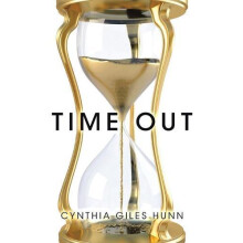 Time Out by Cynthia Giles Hunn Paperback Book