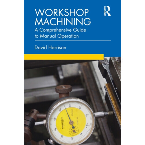 Workshop Machining by Harrison David Newcastle College UK Paperback Bo