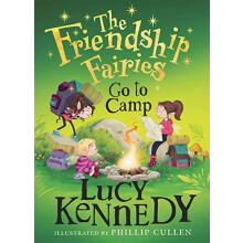 The Friendship Fairies Go to Camp by Lucy Kennedy Hardcover Book